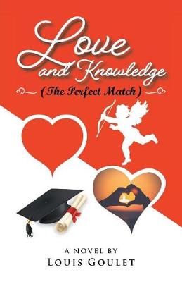 Cover of Love and Knowledge (The Perfect Match)
