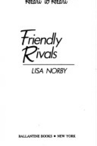 Cover of Friendly Rivals H/H#7