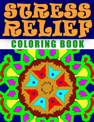 Book cover for STRESS RELIEF COLORING BOOK - Vol.10