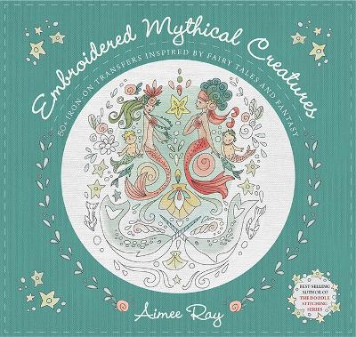 Book cover for Embroidered Mythical Creatures