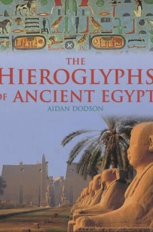 Cover of The Hieroglyphs of Ancient Egypt