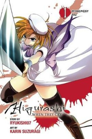Cover of Higurashi When They Cry: Atonement Arc, Vol. 1