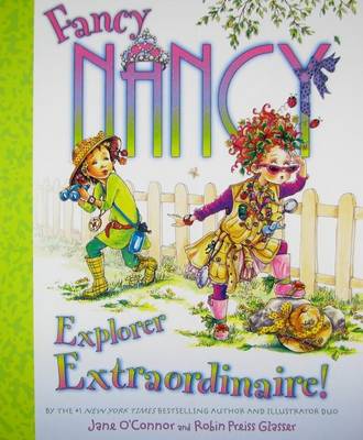 Fancy Nancy Explorer Extraordinaire by Jane O'Connor, Robin Preiss Glasser