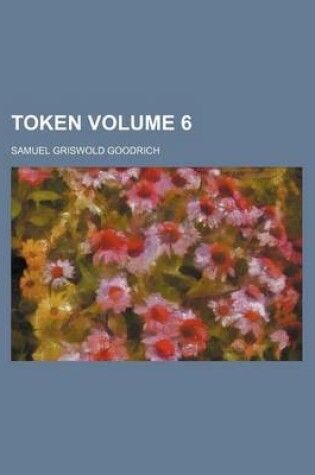 Cover of Token Volume 6