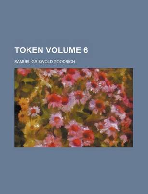 Book cover for Token Volume 6