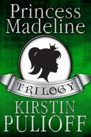 Cover of The Princess Madeline Trilogy