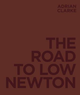 Book cover for The Road to Low Newton