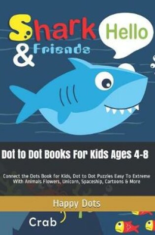 Cover of Dot to Dot Books For Kids Ages 4-8