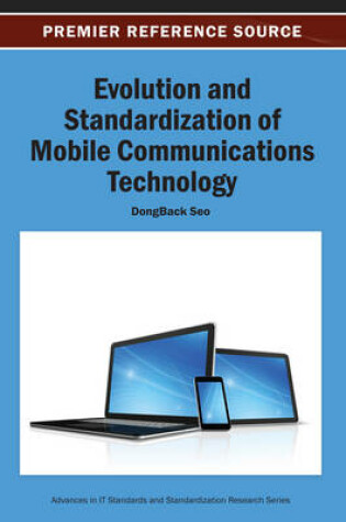 Cover of Evolution and Standardization of Mobile Communications Technology