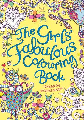 Book cover for The Girls' Fabulous Colouring Book