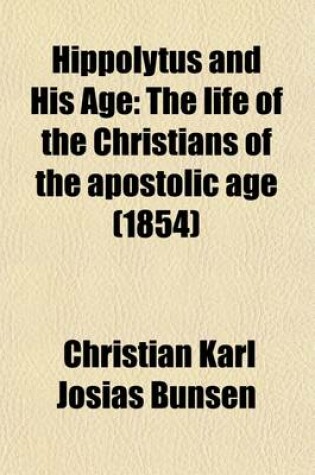 Cover of The Life of the Christians of the Apostolical Age Volume 2