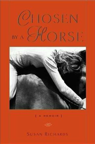 Cover of Chosen by a Horse: A Memoir