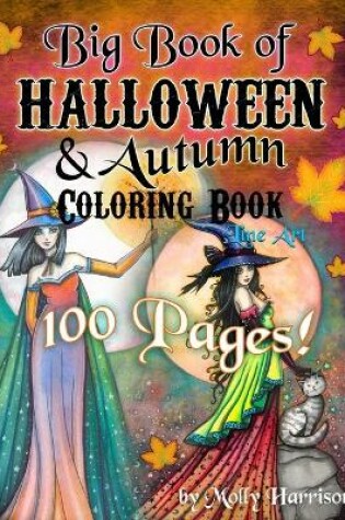 Cover of Big Book of Halloween and Autumn Coloring Book by Molly Harrison