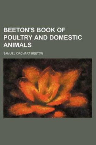 Cover of Beeton's Book of Poultry and Domestic Animals
