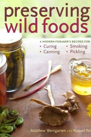 Cover of Preserving Wild Foods