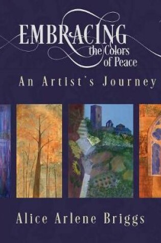 Cover of Embracing the Colors of Peace