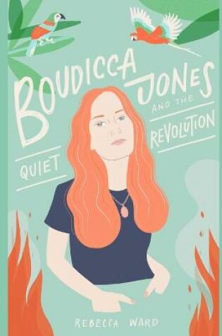 Cover of Boudicca Jones and the Quiet Revolution