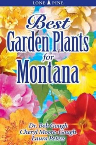 Cover of Best Garden Plants for Montana