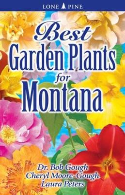 Book cover for Best Garden Plants for Montana