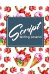 Book cover for Script Writing Journal