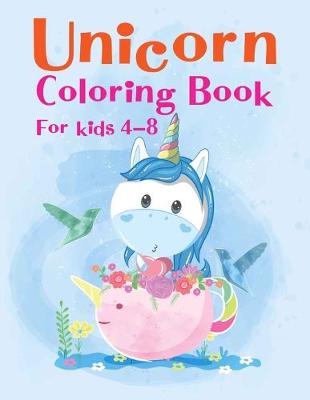 Book cover for Unicorn Color By Number For Kids 4-8