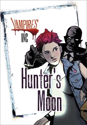 Cover of Vampires Inc: Hunter's Moon