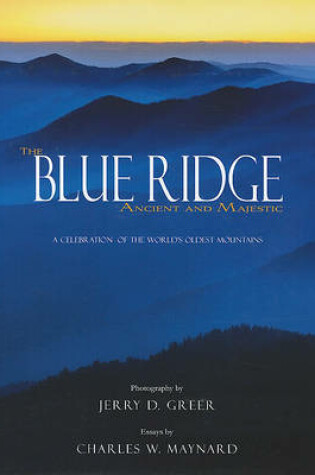 Cover of The Blue Ridge Ancient and Majestic