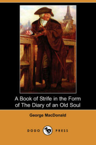 Cover of A Book of Strife in the Form of the Diary of an Old Soul (Dodo Press)