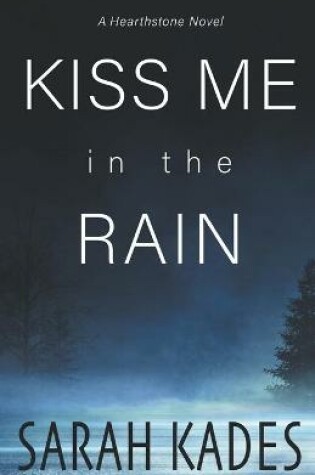 Cover of Kiss Me in the Rain