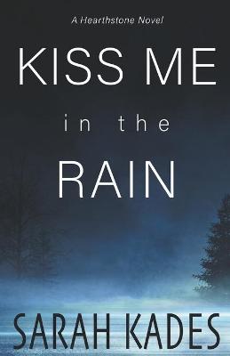 Book cover for Kiss Me in the Rain