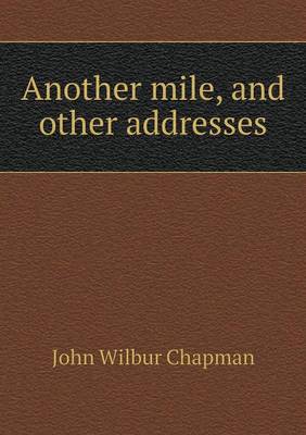 Book cover for Another mile, and other addresses