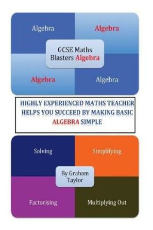 Cover of GCSE MathsBlasters Algebra - The Basics