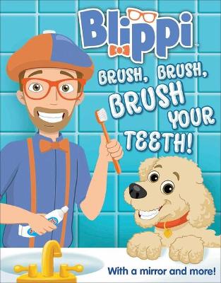 Book cover for Blippi: Brush, Brush, Brush Your Teeth