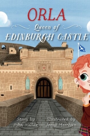 Cover of Orla – Queen of Edinburgh Castle