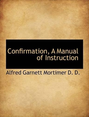 Book cover for Confirmation, a Manual of Instruction