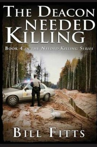 Cover of The Deacon Needed Killing