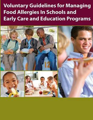 Book cover for Voluntary Guidelines for Managing Food Allergies in Schools and Early Care and Education Programs