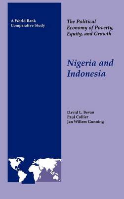 Cover of Nigeria and Indonesia the Political Economy of Poverty, Equity, and Growth