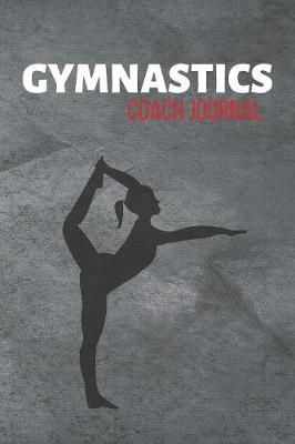 Book cover for Gymnastics Coach Journal