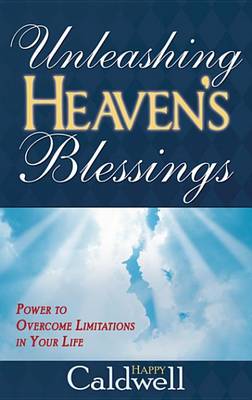 Book cover for Unleashing Heavens Blessings