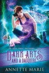 Book cover for Dark Arts and a Daiquiri