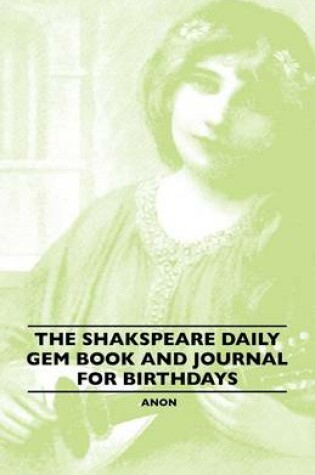 Cover of The Shakspeare Daily Gem Book And Journal For Birthdays