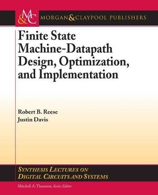 Cover of Finite State Machine Datapath Design, Optimization, and Implementation