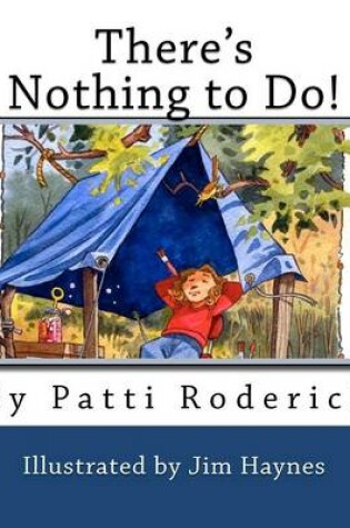Cover of There's Nothing to Do!