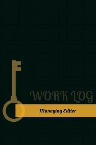 Cover of Managing Editor Work Log
