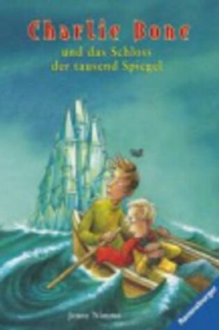 Cover of Charlie Bone und das Schloss der tausend Spiegel