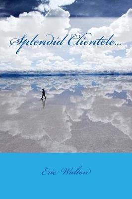 Book cover for Splendid Clientele...