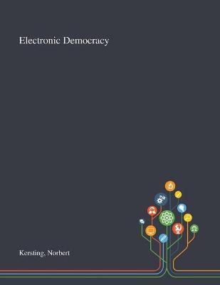 Book cover for Electronic Democracy