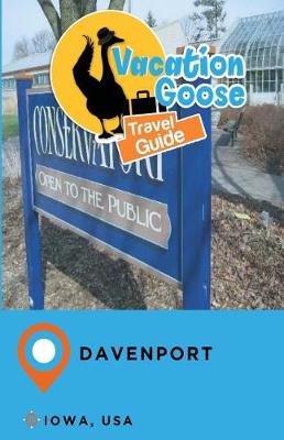 Book cover for Vacation Goose Travel Guide Davenport Iowa, USA