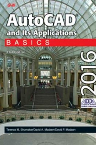 Cover of AutoCAD and Its Applications Basics 2016